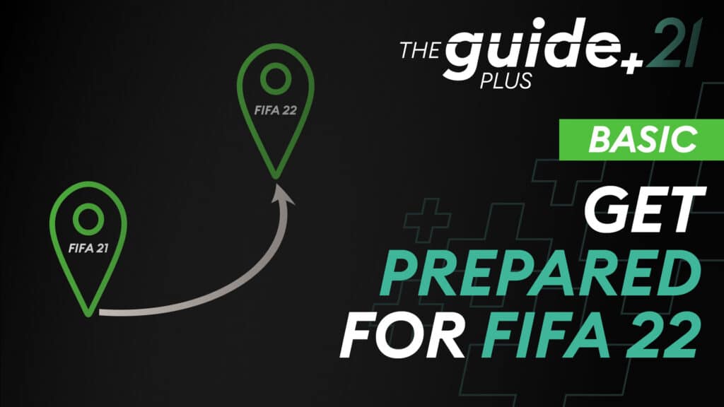 Read more about the article How to get prepared for FIFA 22!